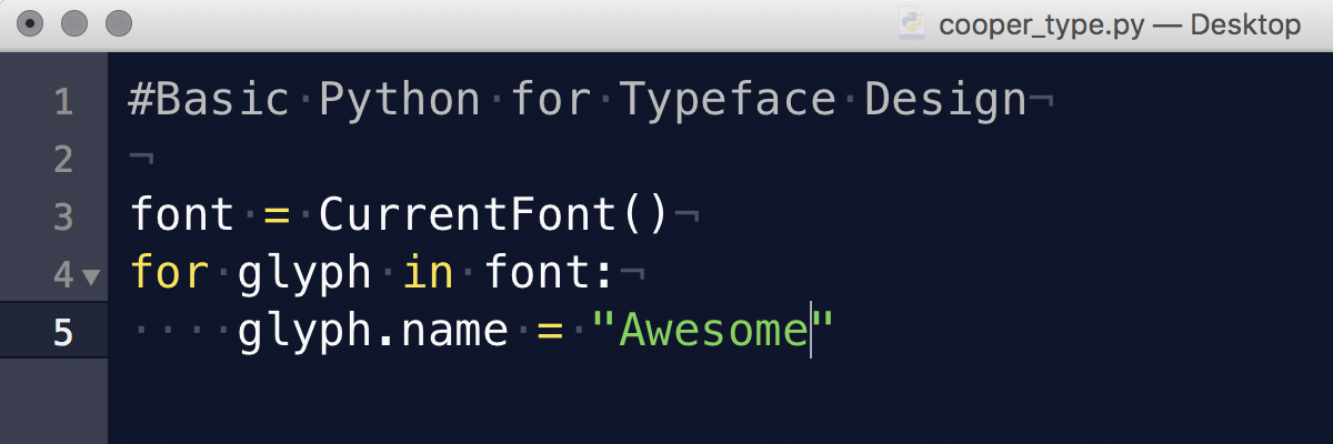 Type@Cooper - Basic Python Programming for Typeface Design